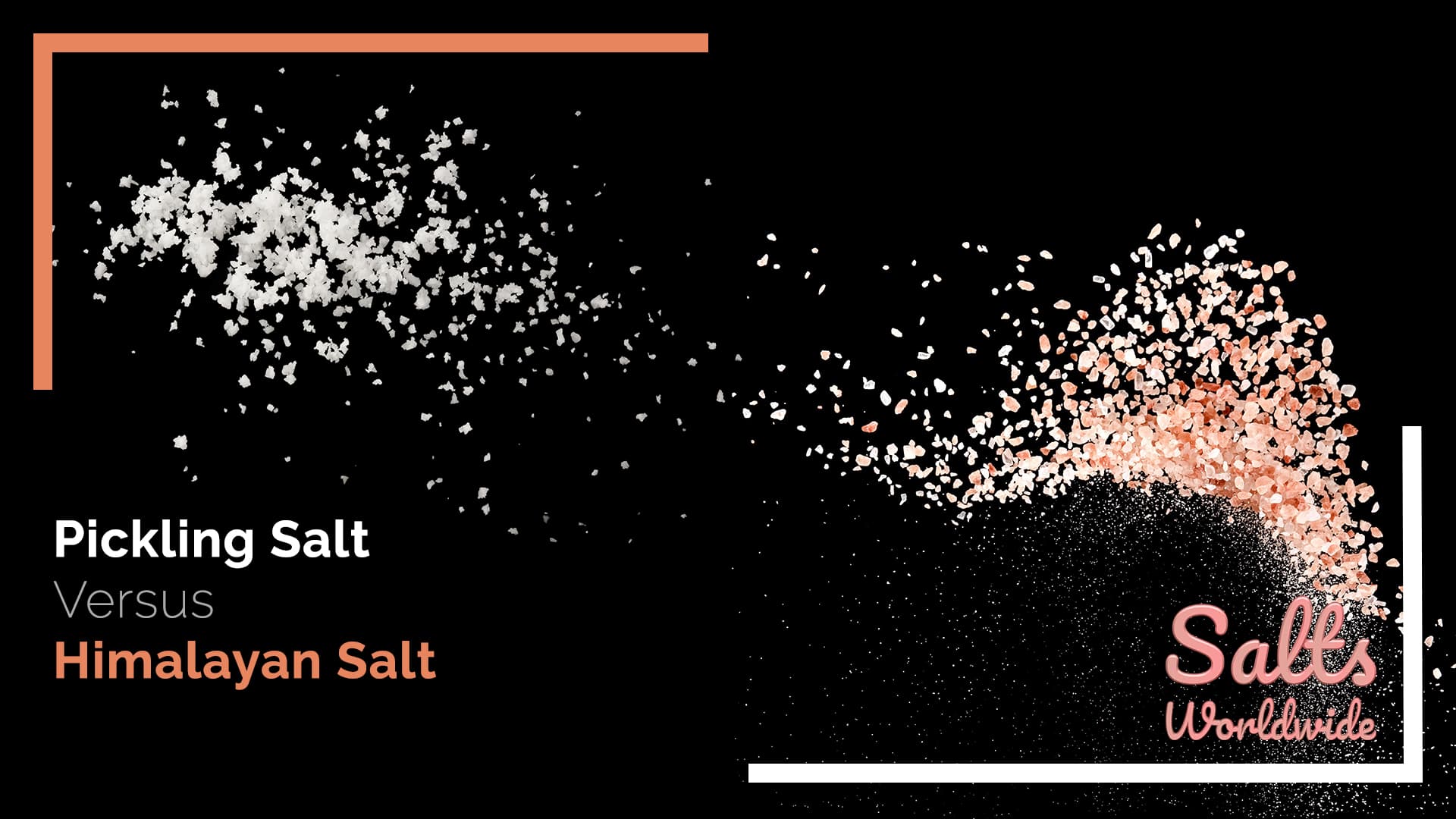 Pickling Salt vs Himalayan Salt