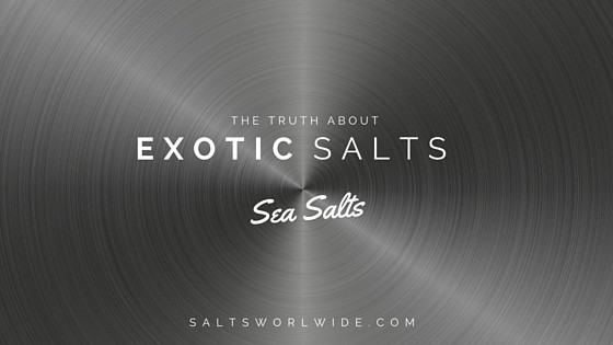 The truth about Exotic Salts