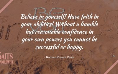 Believe in yourself! Have faith in your abilities! Without a humble but reasonable confidence in your… – Norman Vincent Peale