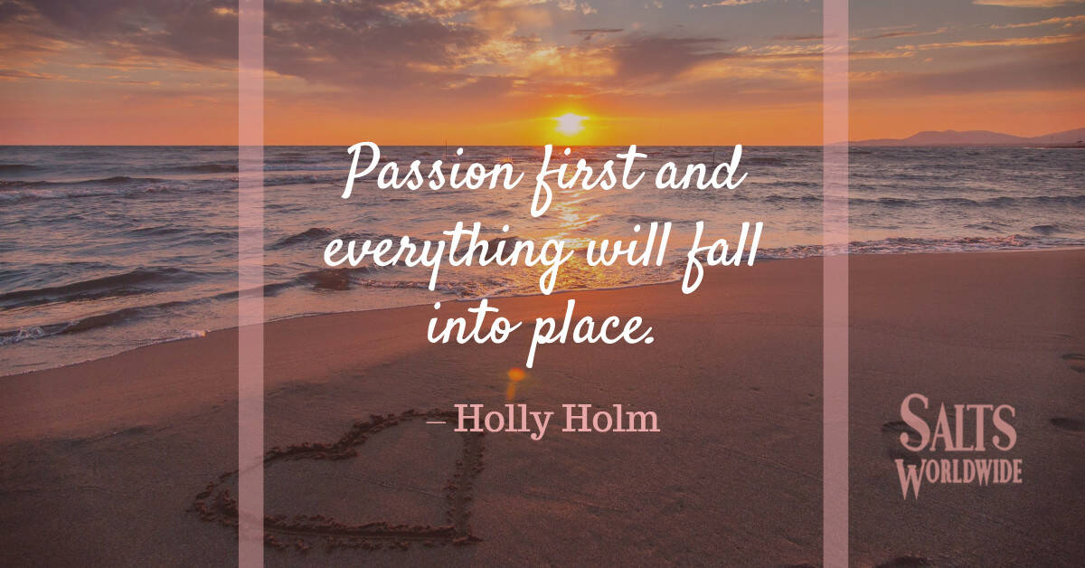 Passion first and everything will fall into place - Holly Holm 1