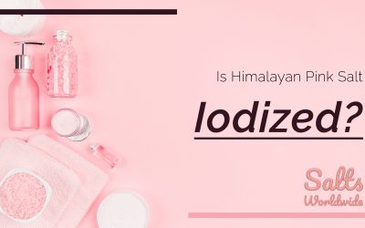 Is Himalayan Pink Salt Iodized?
