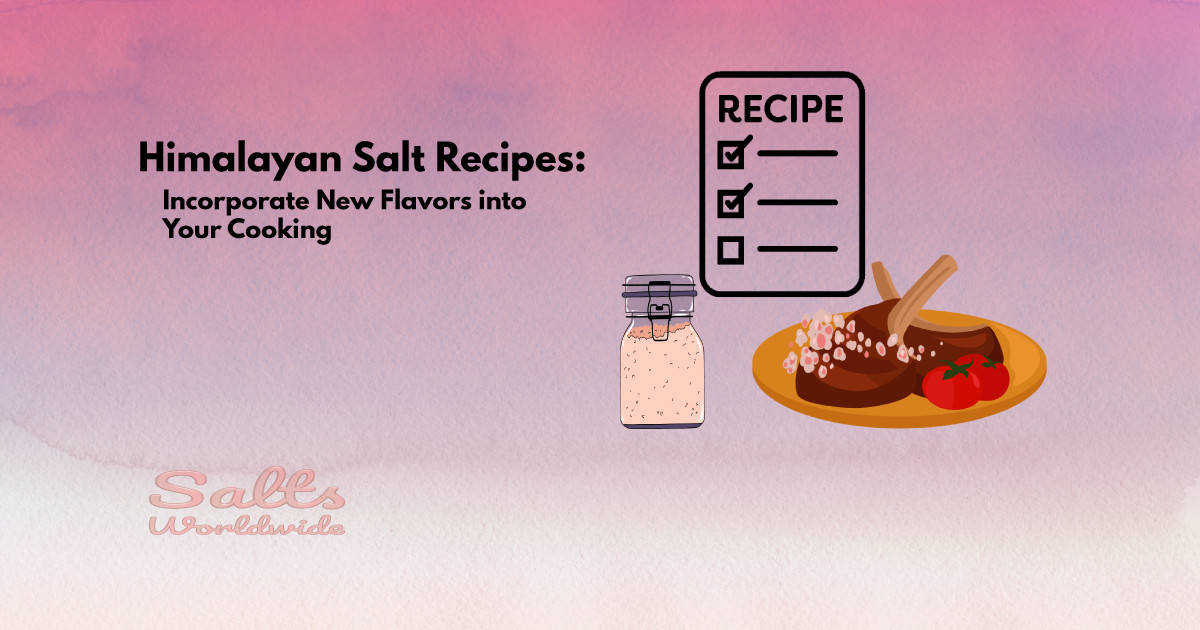 himalayan salt recipes