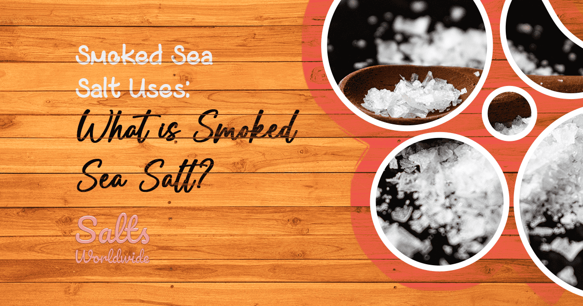 smoked sea salt uses